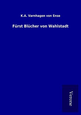 Fürst Blücher von Wahlstadt