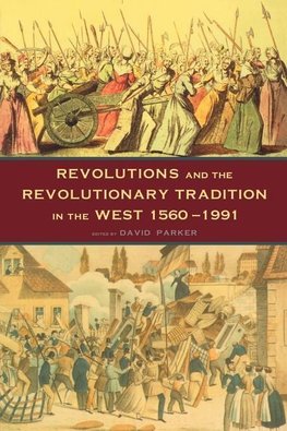 Parker, D: Revolutions and the Revolutionary Tradition