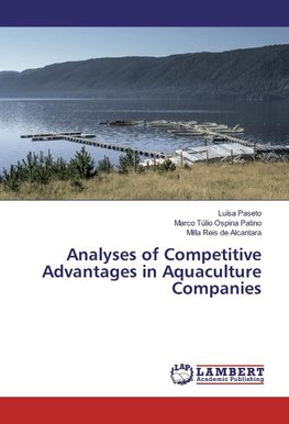 Analyses of Competitive Advantages in Aquaculture Companies