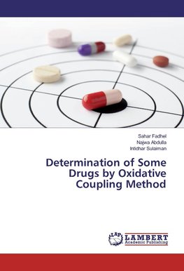 Determination of Some Drugs by Oxidative Coupling Method