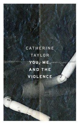 You, Me, and the Violence