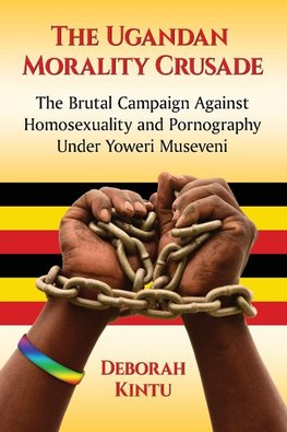 The Ugandan Morality Crusade