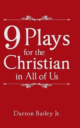 9 Plays for the Christian in All of Us