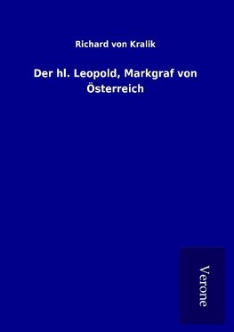 Der hl. Leopold, Markgraf von Österreich