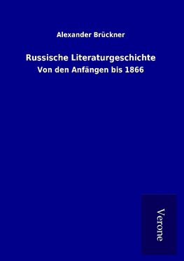 Russische Literaturgeschichte