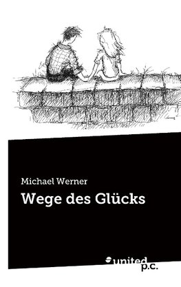 Wege des Glücks