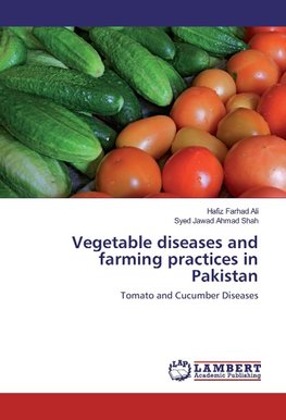 Vegetable diseases and farming practices in Pakistan