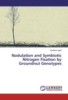 Nodulation and Symbiotic Nitrogen Fixation by Groundnut Genotypes