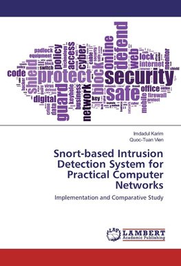 Snort-based Intrusion Detection System for Practical Computer Networks