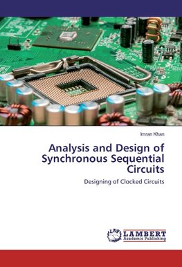 Analysis and Design of Synchronous Sequential Circuits