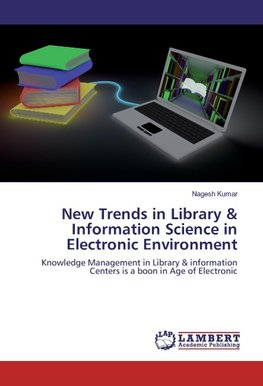 New Trends in Library & Information Science in Electronic Environment