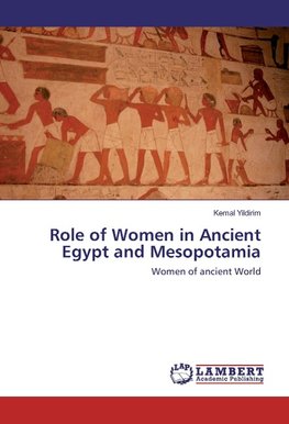 Role of Women in Ancient Egypt and Mesopotamia