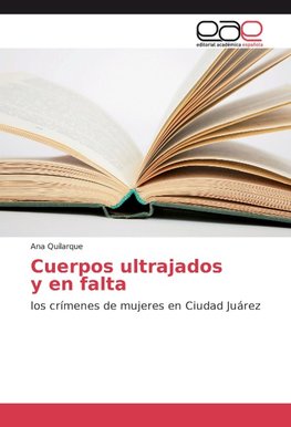 Cuerpos ultrajados y en falta