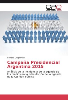 Campaña Presidencial Argentina 2015