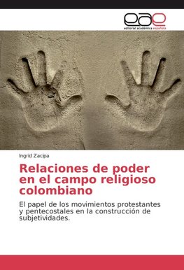 Relaciones de poder en el campo religioso colombiano