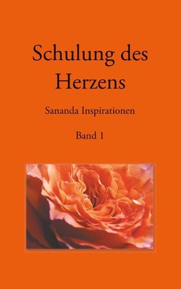 Schulung des Herzens - Sananda Inspirationen