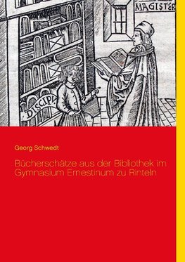 Bücherschätze aus der Bibliothek im Gymnasium Ernestinum zu Rinteln