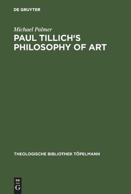 Paul Tillich's Philosophy of Art