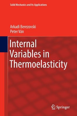 Internal Variables in Thermoelasticity