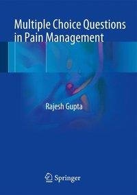 Multiple Choice Questions in Pain Management