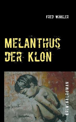 Melanthus der Klon