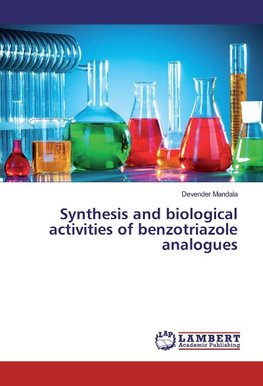 Synthesis and biological activities of benzotriazole analogues