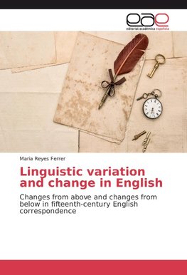 Linguistic variation and change in English