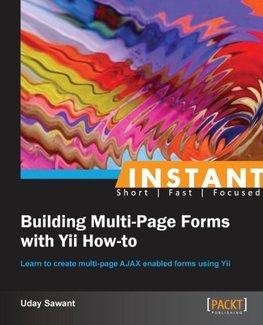 Instant Building Multi-Page Forms with Yii How-to