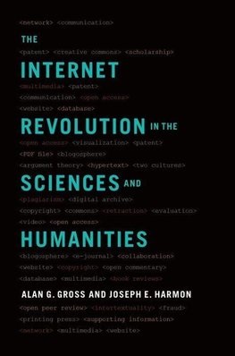 The Internet Revolution in the Sciences and Humanities