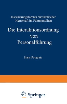 Die Interaktionsordnung von Personalführung