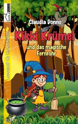 Kikki Krümel und das magische Fernrohr