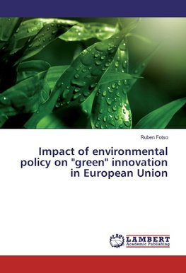 Impact of environmental policy on "green" innovation in European Union