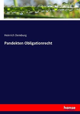 Pandekten Obligationrecht