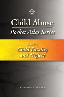 Child Abuse Pocket Atlas Series, Volume 5