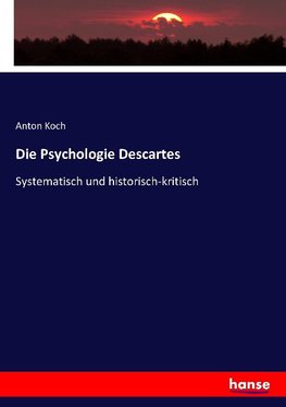 Die Psychologie Descartes