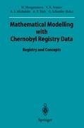 Mathematical Modelling with Chernobyl Registry Data