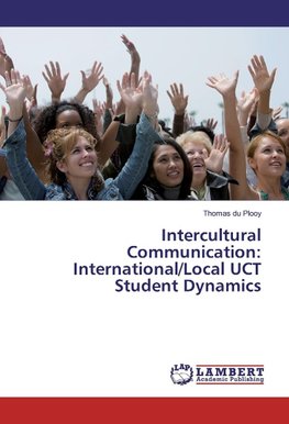 Intercultural Communication: International/Local UCT Student Dynamics