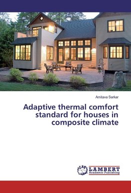 Adaptive thermal comfort standard for houses in composite climate