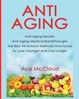 Mccloud, A: Anti-Aging