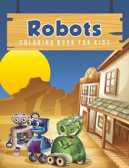 Robots Coloring Book for Kids