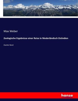 Zoologische Ergebnisse einer Reise in Niederländisch Ostindien