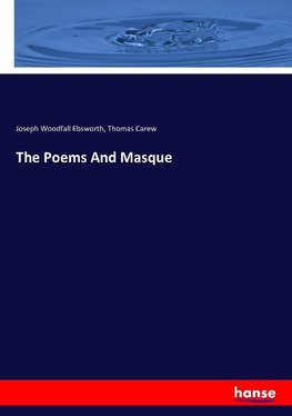 The Poems And Masque