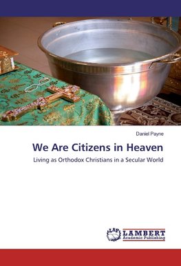 We Are Citizens in Heaven