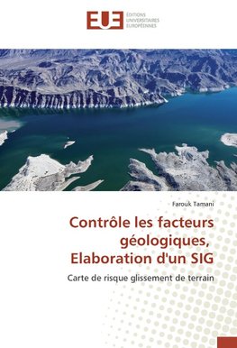 Contrôle les facteurs géologiques, Elaboration d'un SIG