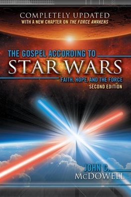 The Gospel According to Star Wars, 2nd Ed.