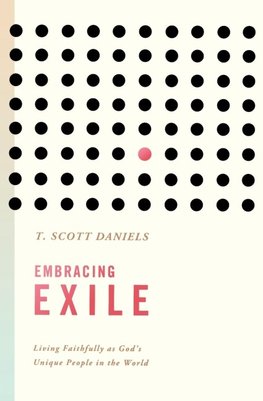 Embracing Exile