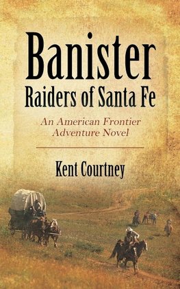 Banister - Raiders of Santa Fe