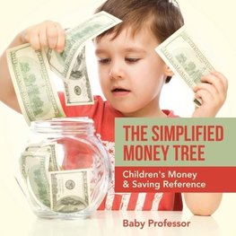 The Simplified Money Tree - Children's Money & Saving Reference