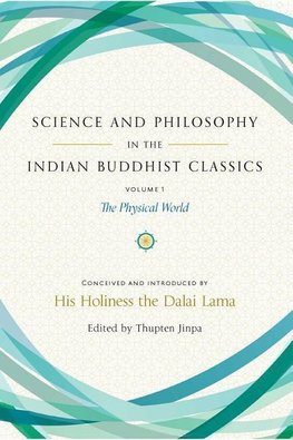 Science and Philosophy in the Indian Buddhist Classics