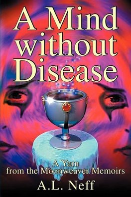 A Mind Without Disease